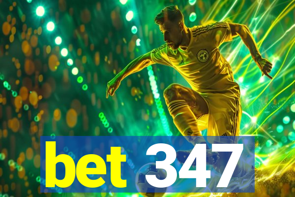 bet 347